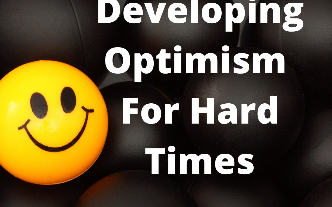 How to boost your optimism in challeging times