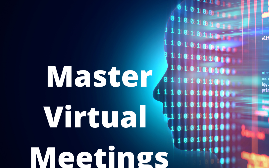 Master Virtual Meetings